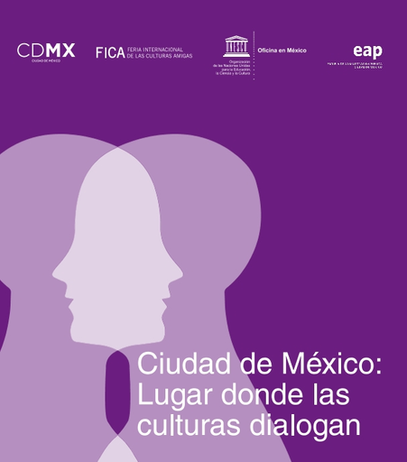 Ciudad de México: lugar donde las culturas dialogan